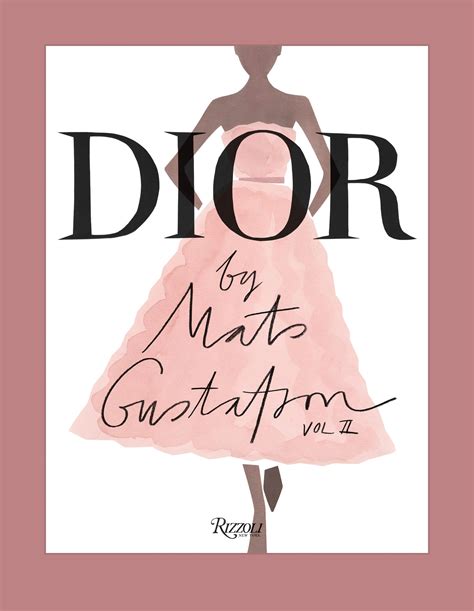 Dior by Mats Gustafson, Vol. II: El libro ilustrado para los 